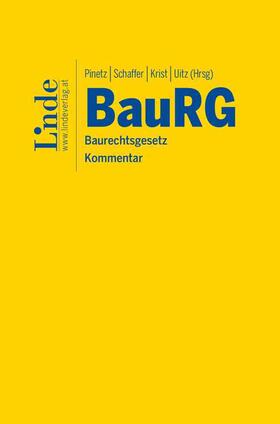 Krist / Mayer / Pinetz |  BauRG | Baurechtsgesetz | Buch |  Sack Fachmedien
