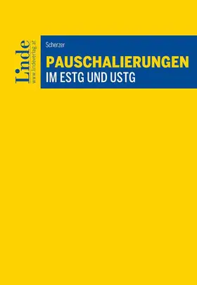 Scherzer |  Pauschalierungen im EStG und UStG | Buch |  Sack Fachmedien