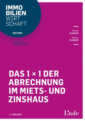 Klinger |  Das 1 x 1 der Abrechnung im Miets- und Zinshaus | Buch |  Sack Fachmedien