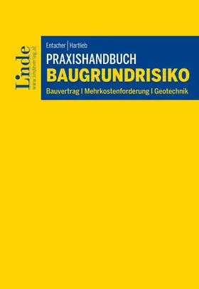 Entacher / Hartlieb |  Praxishandbuch Baugrundrisiko | Buch |  Sack Fachmedien