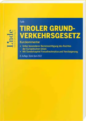 Fuith |  Tiroler Grundverkehrsgesetz | Buch |  Sack Fachmedien