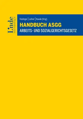 Grundtner / Vogler / Wolf |  Handbuch ASGG | Arbeits- und Sozialgerichtsgesetz | Buch |  Sack Fachmedien