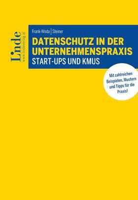 Frank-Woda / Steiner |  Datenschutz in der Unternehmenspraxis | Buch |  Sack Fachmedien