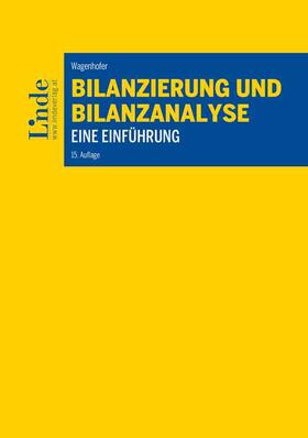 Wagenhofer |  Bilanzierung und Bilanzanalyse | Buch |  Sack Fachmedien