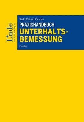 Siart / Dürauer / Kowarsch |  Praxishandbuch Unterhaltsbemessung | Buch |  Sack Fachmedien