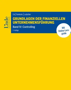 Eisl / Perkhofer / Losbichler |  Grundlagen der finanziellen Unternehmensführung, Band IV | Buch |  Sack Fachmedien