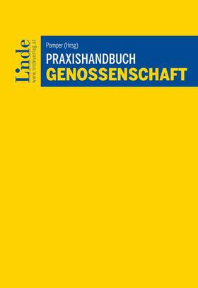 Feichtinger / Gutheil-Knopp-Kirchwald / Lienhart |  Praxishandbuch Genossenschaft | Buch |  Sack Fachmedien