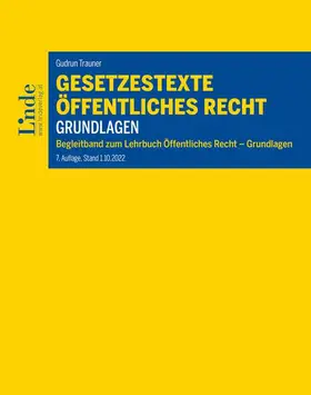 Trauner |  Gesetzestexte Öffentliches Recht - Grundlagen | Buch |  Sack Fachmedien