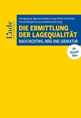 Fritz / Funk-Fantini / Immobilienwesen |  Die Ermittlung der Lagequalität nach RichtWG, MRG und Judikatur | Buch |  Sack Fachmedien