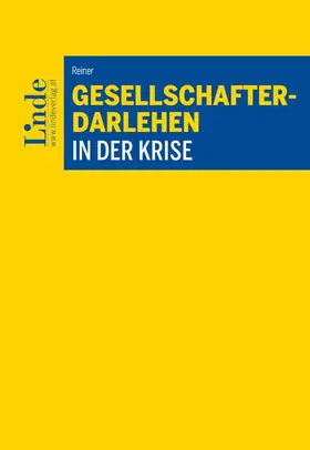 Reiner |  Gesellschafterdarlehen in der Krise | Buch |  Sack Fachmedien