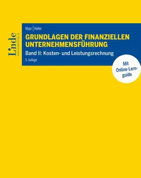 Mayr / Hofer |  Grundlagen der finanziellen Unternehmensführung, Band II | Buch |  Sack Fachmedien