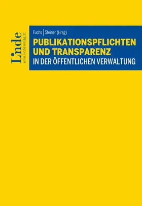 Bertel / Janko / Kallinger |  Publikationspflichten und Transparenz in der öffentlichen Verwaltung | Buch |  Sack Fachmedien