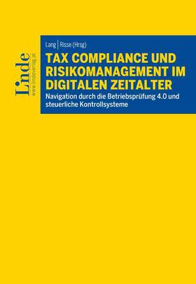 Anzinger / Belz / Birkemeyer |  Tax Compliance und Risikomanagement im digitalen Zeitalter | Buch |  Sack Fachmedien