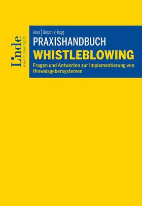 Alon / Göschl / Gugerell |  Praxishandbuch Whistleblowing | Buch |  Sack Fachmedien
