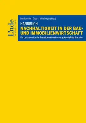 Amberger / Aschauer / Auinger |  Handbuch Nachhaltigkeit in der Bau- und Immobilienwirtschaft | Buch |  Sack Fachmedien