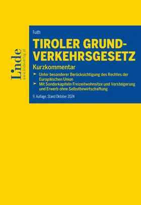 Fuith |  Tiroler Grundverkehrsgesetz | Buch |  Sack Fachmedien