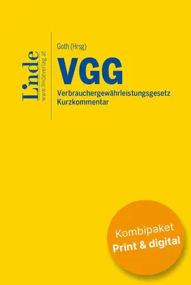 Ecker / Haglmüller / Goth |  VGG | Verbrauchergewährleistungsgesetz (Kombi Print&digital) | Buch |  Sack Fachmedien