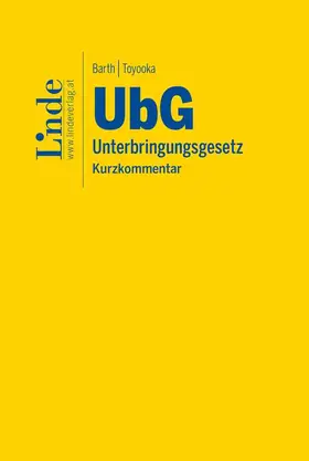 Barth / Toyooka |  UbG | Unterbringungsgesetz | Buch |  Sack Fachmedien