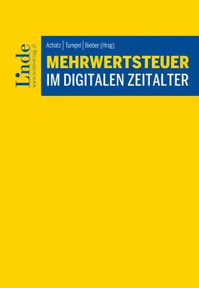 Achatz / Tumpel / Bieber |  Mehrwertsteuer im digitalen Zeitalter | Buch |  Sack Fachmedien