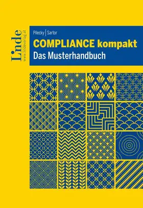 Pilecky / Sartor |  Compliance kompakt | Buch |  Sack Fachmedien