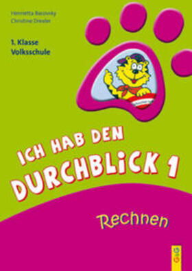 Bacovsky / Drexler |  Ich hab den Durchblick 1 - Rechnen | Buch |  Sack Fachmedien