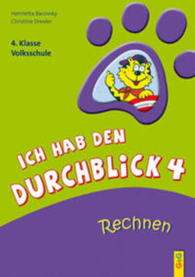 Bacovsky / Drexler | Ich hab den Durchblick 4 - Rechnen | Buch | 978-3-7074-1160-7 | sack.de