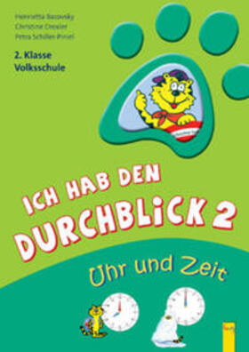 Bacovsky / Drexler / Schiller-Piniel |  Ich hab den Durchblick 2 - Uhr und Zeit | Buch |  Sack Fachmedien