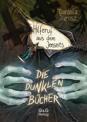 Jarosz |  Die dunklen Bücher - Hilferuf aus dem Jenseits | eBook | Sack Fachmedien