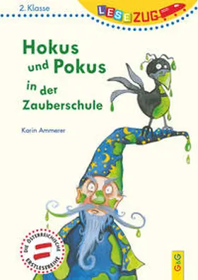 Ammerer |  LESEZUG/2. Klasse: Hokus und Pokus in der Zauberschule | Buch |  Sack Fachmedien