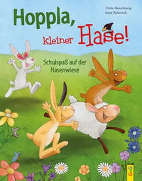 Motschiunig |  Hoppla, kleiner Hase! Schulspaß auf der Hasenwiese | Buch |  Sack Fachmedien