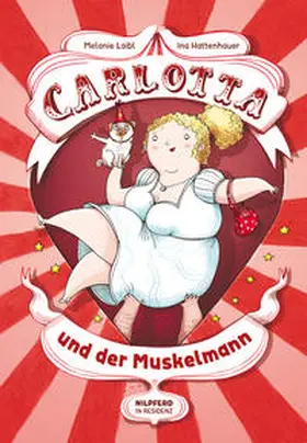 Laibl |  Carlotta und der Muskelmann | Buch |  Sack Fachmedien