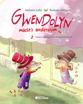 Laibl |  Gwendolyn macht's andersrum | Buch |  Sack Fachmedien