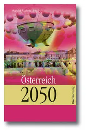 Mahrer |  Österreich 2050 | Buch |  Sack Fachmedien