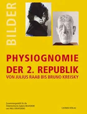 Frodl / Kruntorad / Rauchensteiner | Physiognomie der 2. Republik | Buch | 978-3-7076-0066-7 | sack.de