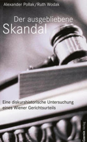Pollak / Wodak |  Der ausgebliebene Skandal | Buch |  Sack Fachmedien