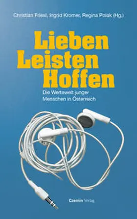 Friesl / Kromer / Polak |  Lieben. Leisten. Hoffen | Buch |  Sack Fachmedien