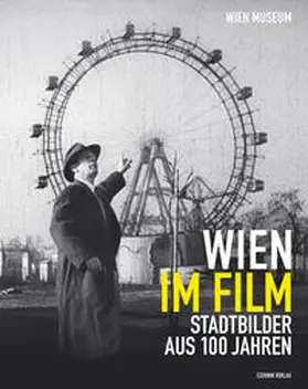 Dewald / Loebenstein / Schwarz |  Wien im Film | Buch |  Sack Fachmedien