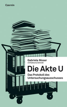 Moser |  Die Akte U | eBook | Sack Fachmedien