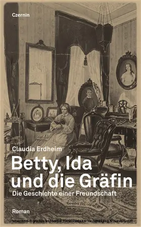 Erdheim |  Betty, Ida und die Gräfin | eBook | Sack Fachmedien