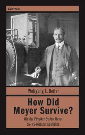 Reiter | How Did Meyer Survive? | Buch | 978-3-7076-0764-2 | sack.de