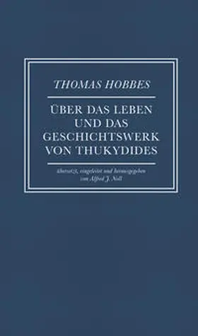 Hobbes / Noll |  Über das Leben und das Geschichtswerk von Thukydides | Buch |  Sack Fachmedien