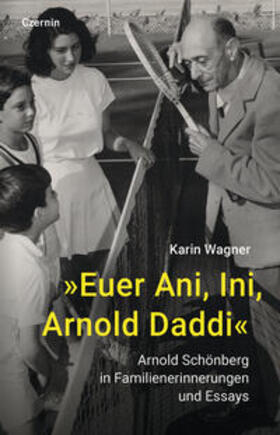 Wagner |  'Euer Ani, Ini, Arnold Daddi' | Buch |  Sack Fachmedien