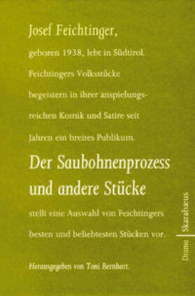 Feichtinger / Bernhart |  Der Saubohnenprozess und andere Stücke | Buch |  Sack Fachmedien