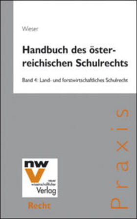 Wieser |  Handbuch des österreichischen Schulrechts | Buch |  Sack Fachmedien