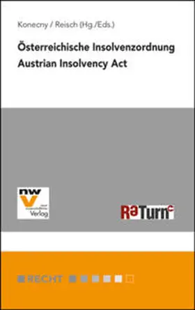 Konecny / Reisch |  Österreichische Insolvenzordnung / Austrian Insolvency Act | Buch |  Sack Fachmedien