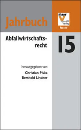 Piska / Lindner | Abfallwirtschaftsrecht | Buch | 978-3-7083-1037-4 | sack.de