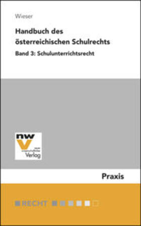 Wieser |  Handbuch des österreichischen Schulrechts | Buch |  Sack Fachmedien