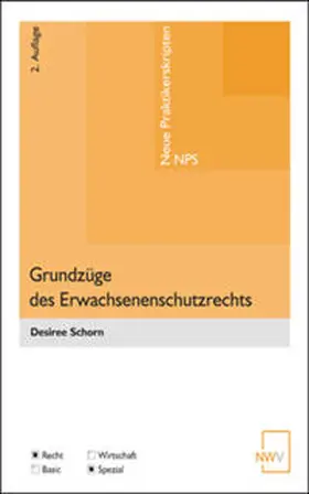 Schorn |  Grundzüge des Erwachsenenschutzrechts | Buch |  Sack Fachmedien