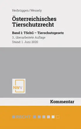 Herbrüggen / Wessely |  Österreichisches Tierschutzrecht | Buch |  Sack Fachmedien