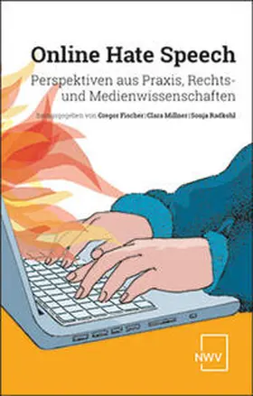 Fischer / Millner / Radkohl |  Online Hate Speech | Buch |  Sack Fachmedien